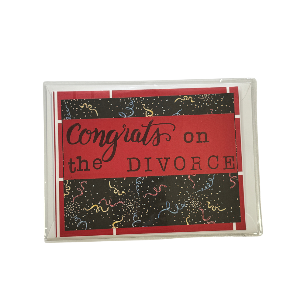 Congrats on the Divorce Greeting Card