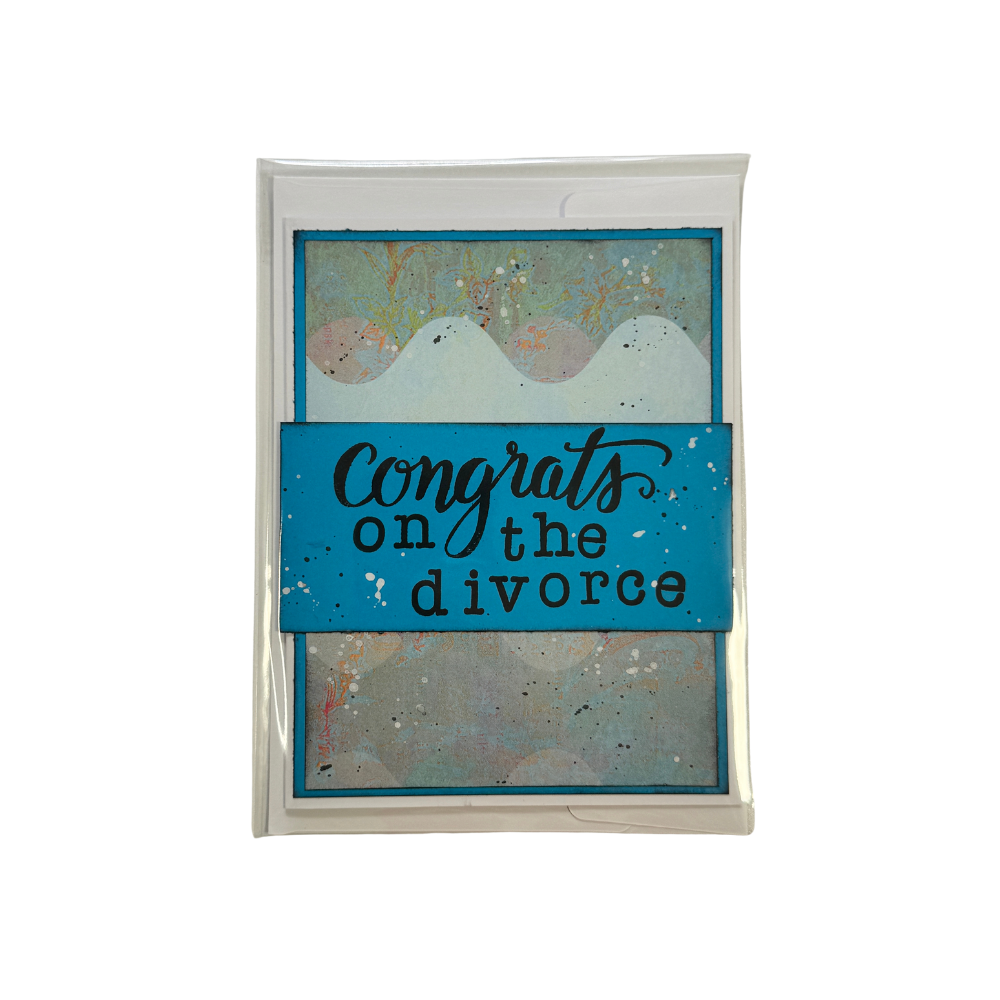 Congrats on the Divorce Greeting Card