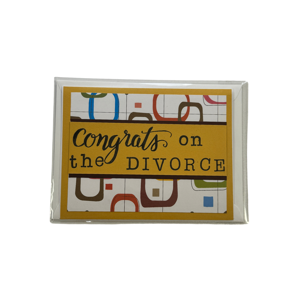 Congrats on the Divorce Greeting Card