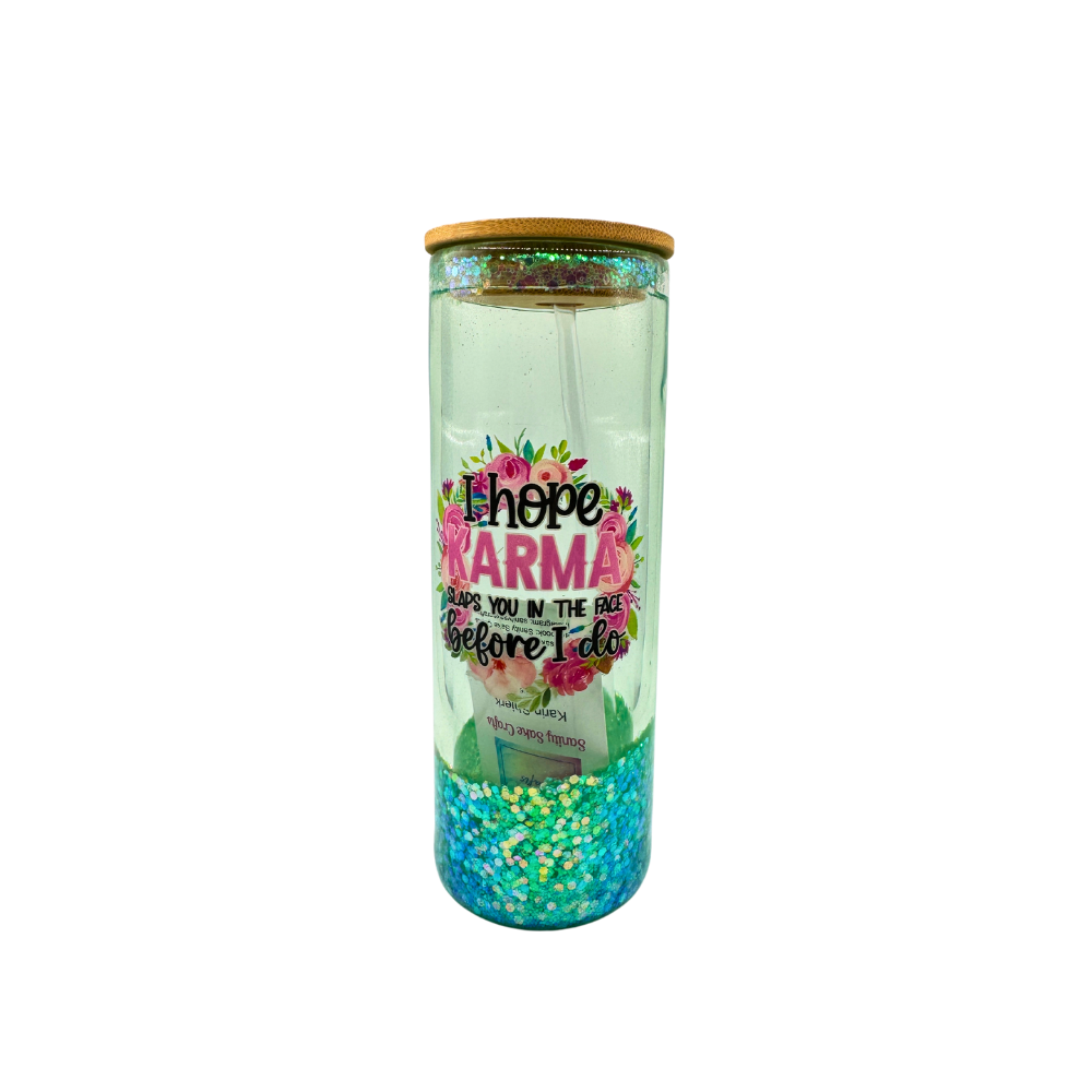 I Hope Karma Slaps You In The Face Before I Do - Glitter Snow Globe Tumbler - Rhinestone Bling