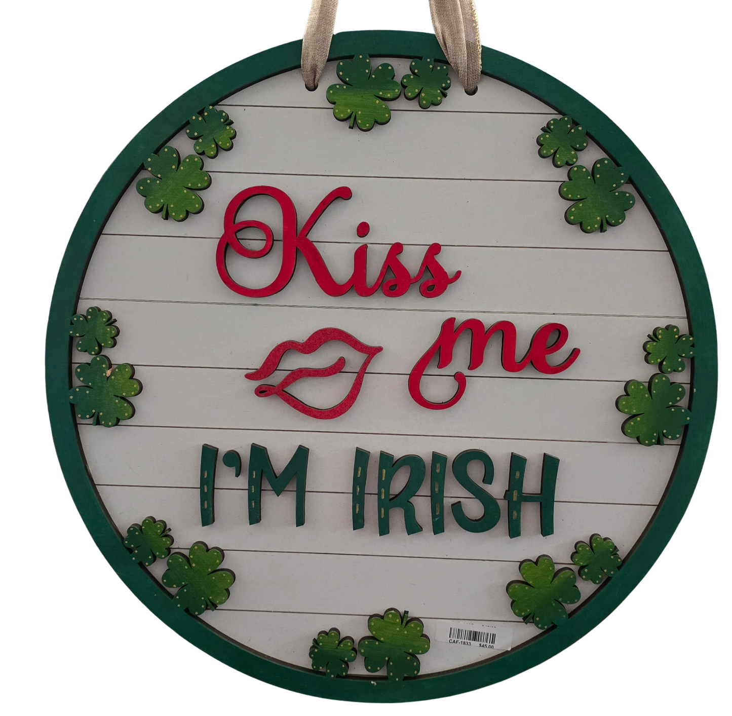 Kiss Me I'm Irish 15" Round Wood Sign
