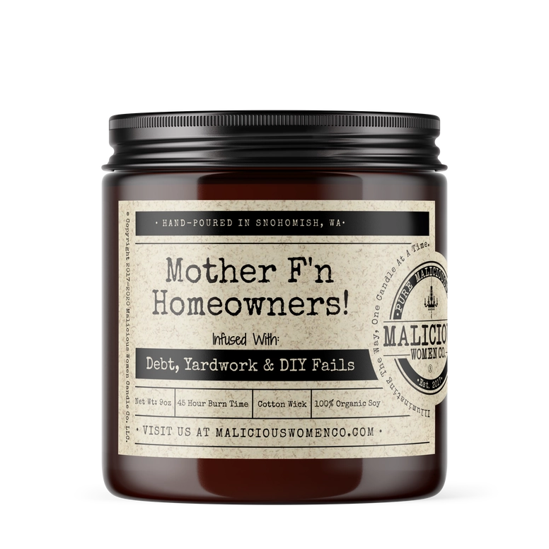 Mother F'n Homeowners - Scent: Berry Bellini