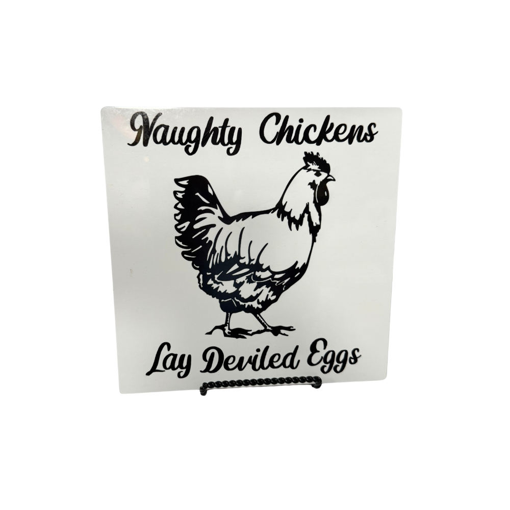 Naughty Chickens Lay Deviled Eggs - Metal Sign 8" x 8"