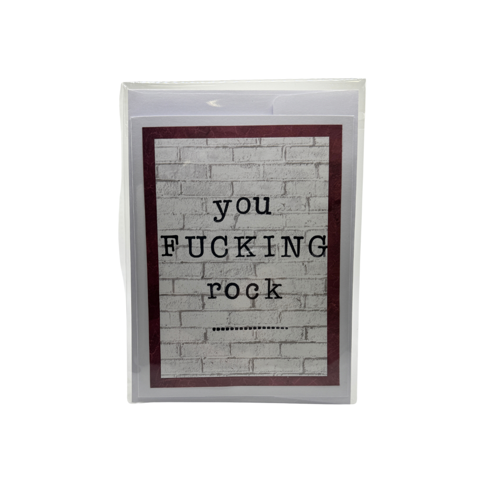 You Fucking Rock Greeting Card