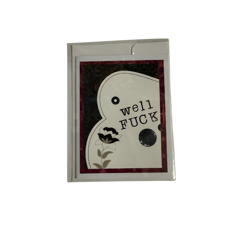 Well Fuck Greeting Card