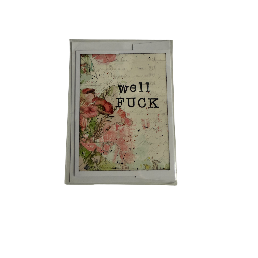 Well Fuck Greeting Card