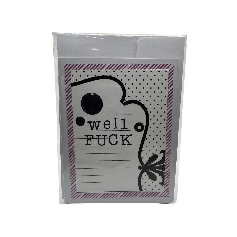 Well Fuck Greeting Card