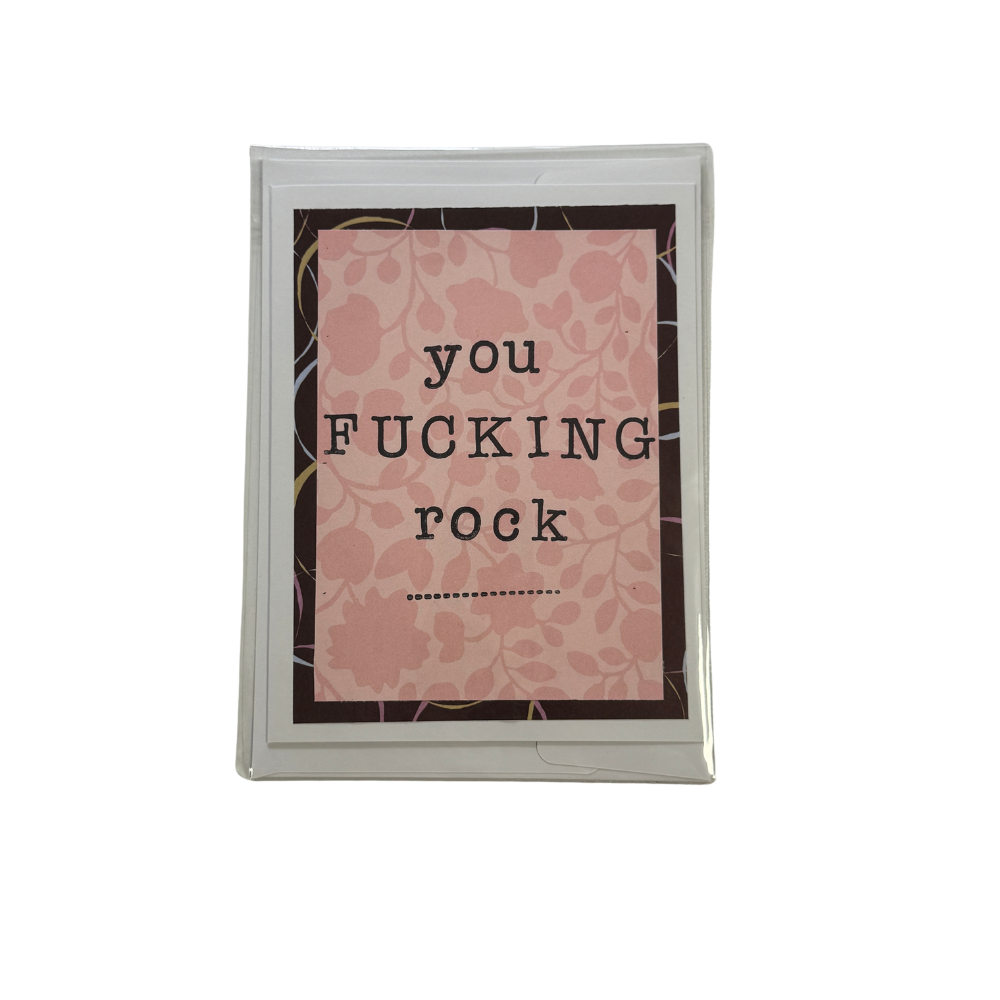 You Fucking Rock Greeting Card