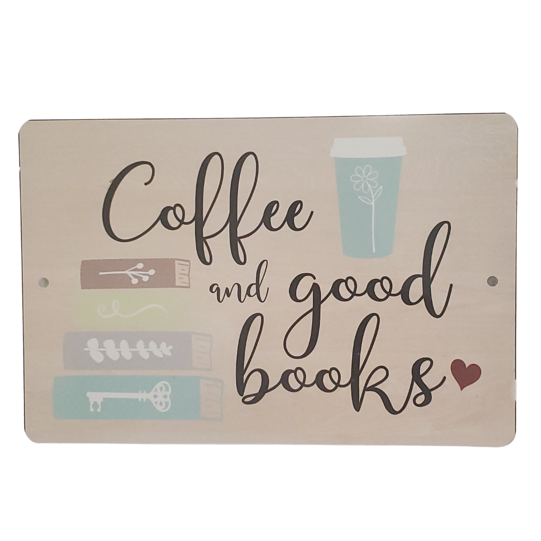 Coffee and Good Books Metal Sign 8x12