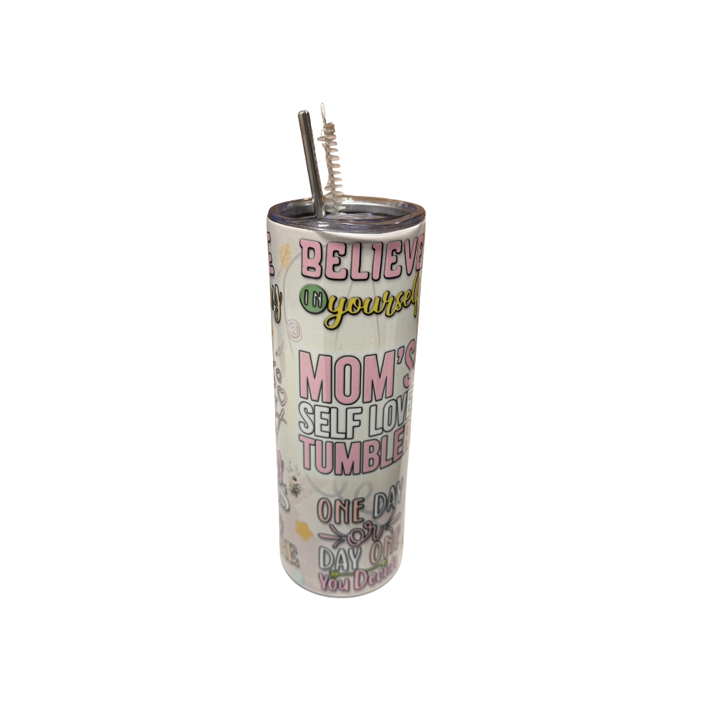 20oz Sublimation Tumbler - Mom Self Love