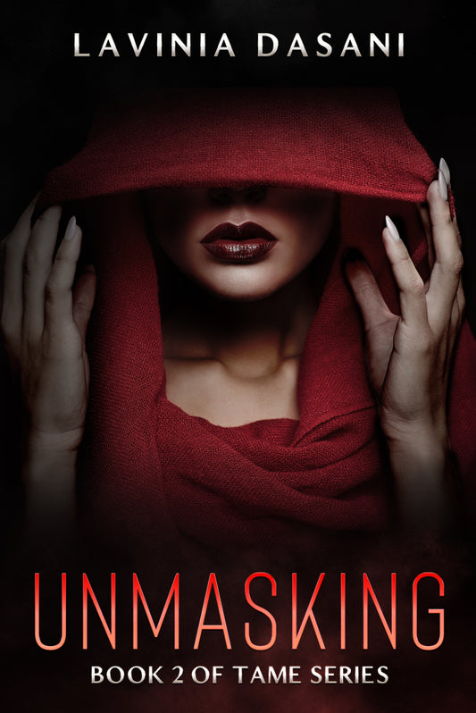 Unmasking | Part 2 | Local Author Original