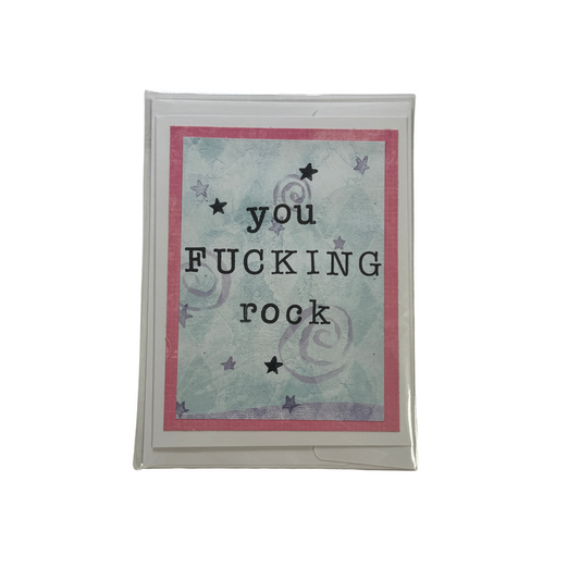 You Fucking Rock Greeting Card