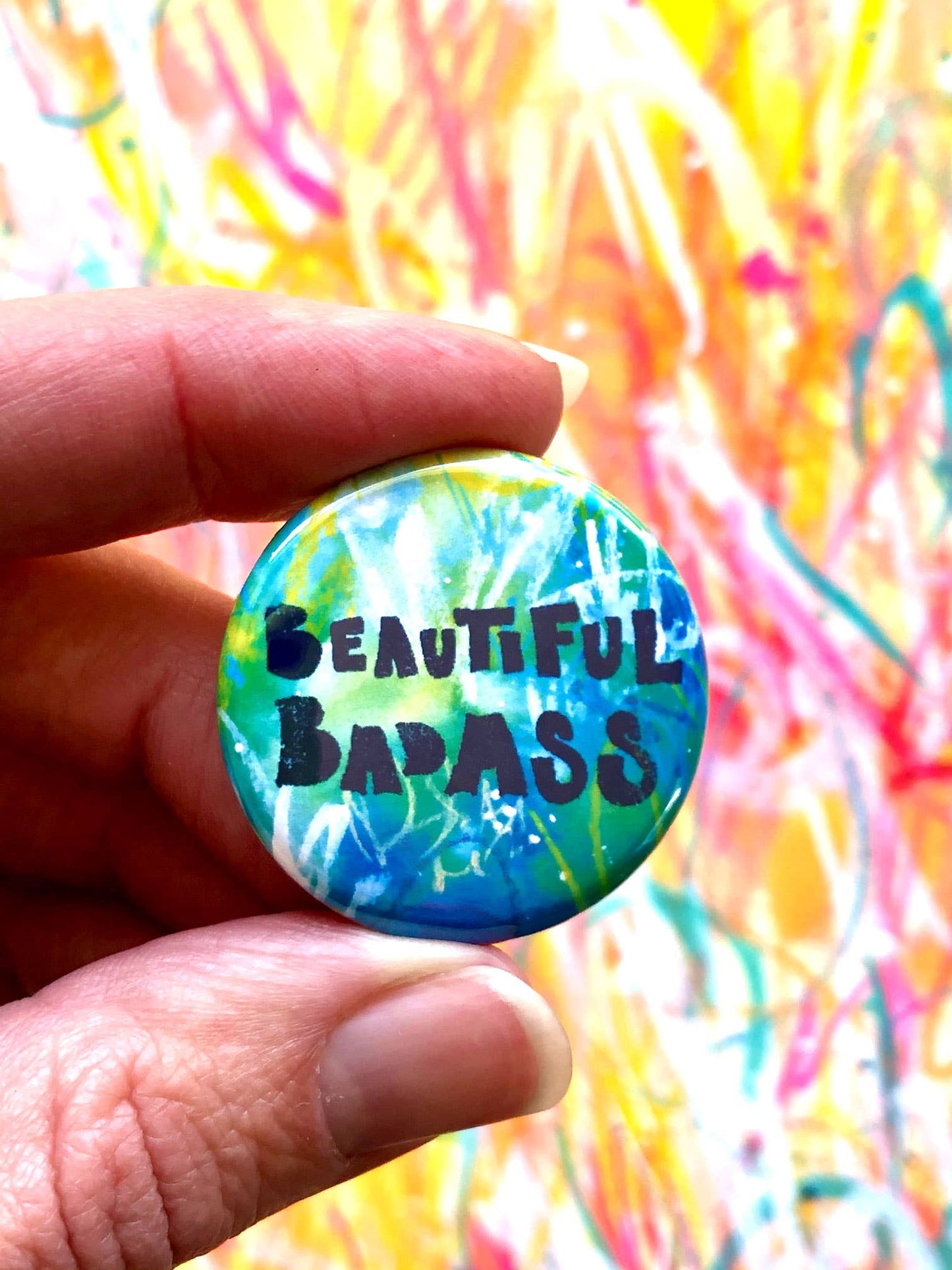 Beautiful Badass Button Pin